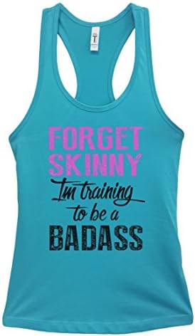 Funny Threadz Women's Junior Workout Gym Tank Top Sıska Olmayı Unut Badass Olmak için Antrenman Yapıyorum”